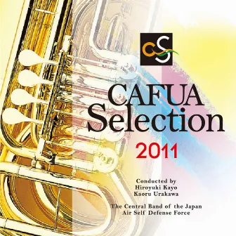 CAFUA Selection 2011 by Japan Air Self-Defense Force Central Band