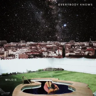 Everybody Knows by Wildie