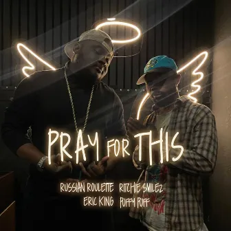 Pray for This by Richie Smilez