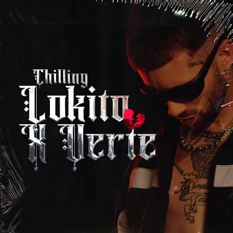 Lokito x Verte by Chilling