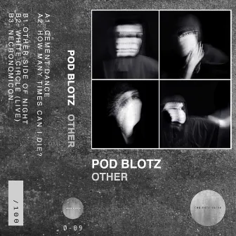 Other by Pod Blotz