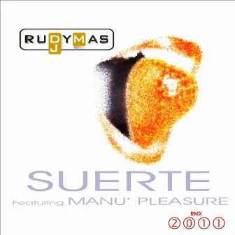 Suerte (Remix 2011) by Manu' Pleasure