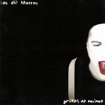 Gritos de Mimo by Los De Marras