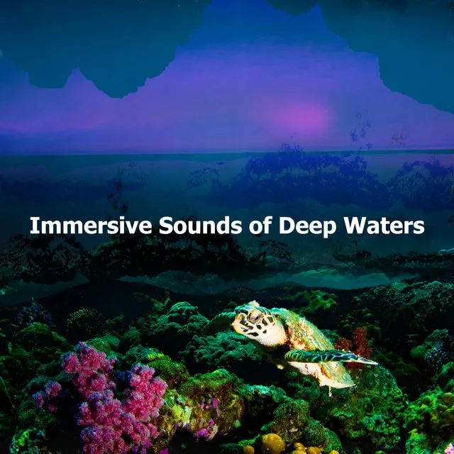 Immersive Sounds of Deep Waters