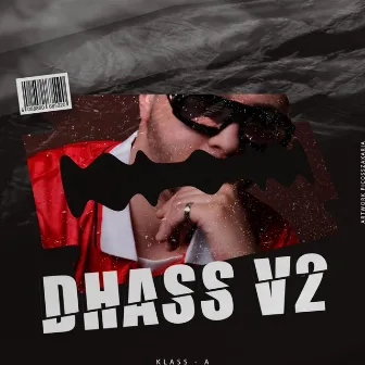 #DHASS 2.0 by Klass-A