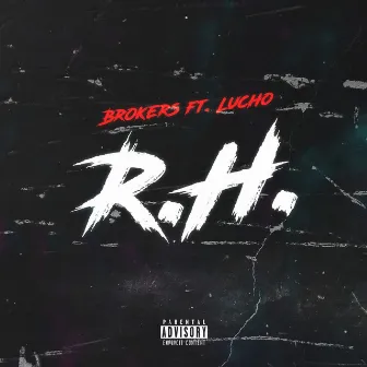 R.H. by BROKERS