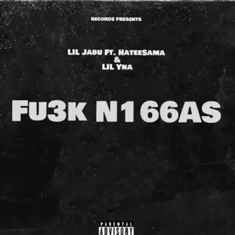 FU3K N166AS by LIL Jabu