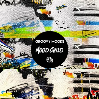 Groovy Moods by Mood Child