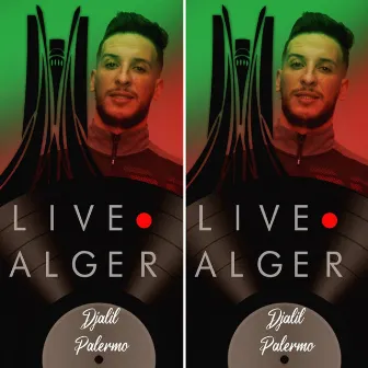 Alger (Live) by Djalil Palermo