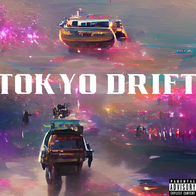 Tokyo Drift