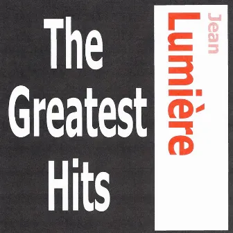 The Greatest Hits by Jean Lumière