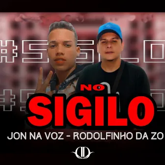 No Sigilo by 