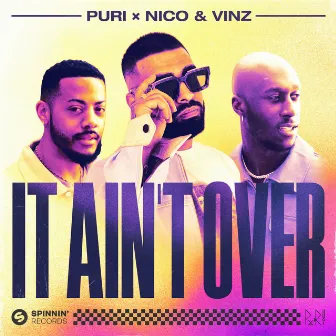 It Ain't Over by Nico & Vinz