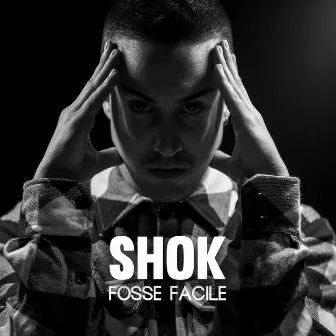 Fosse facile by Shorty Shok