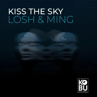 Kiss The Sky by LOSH