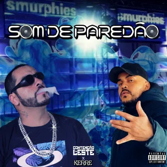 Som de Paredão by Contenção do Leste