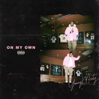 On My Own by Young Minty