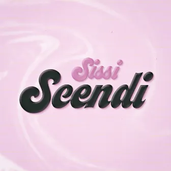 Scendi by Sissi