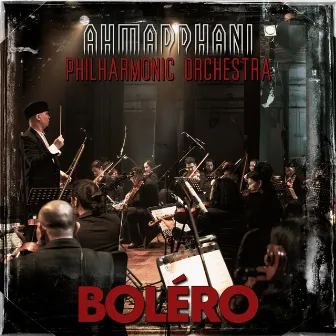 Boléro - Philharmonic Orchestra by Ahmad Dhani