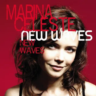 New Waves by Marina Celeste