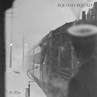 4:20発 by SQUASH SQUAD