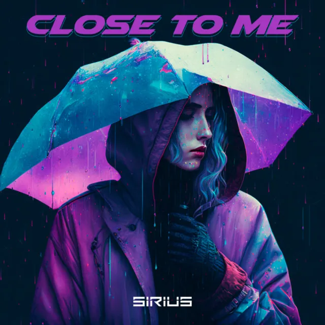 Close To Me