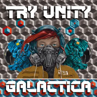 Galactica EP by Try Unity