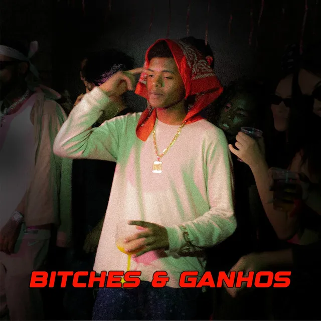 Bitches & Ganhos