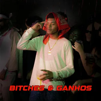 Bitches & Ganhos by Prince bxd