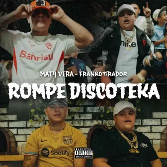 Rompe Discoteka by Maty Vera