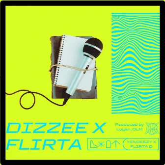 DIZZEE X FLIRTA by Yendeezy