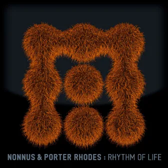 Rhythm Of Life by Nonnus