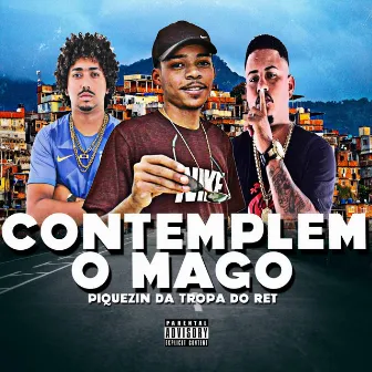 Contemplem o Mago by DJ GB DA BARREIRA