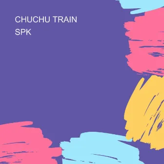 CHUCHU TRAIN by SPK