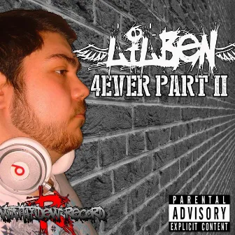 4ever Part II by Lil Ben