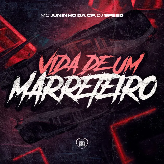 Vida de um Marreteiro