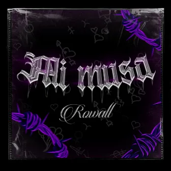 Mi Musa by Rowall