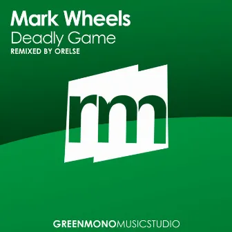 Deadly Game by Mark Wheels