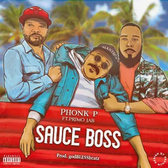 Sauce Boss by Phonk P