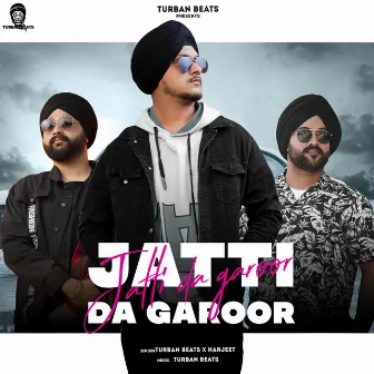 Jatti Da Garoor by Harjeet