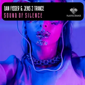 Sound of Silence by Dan Fisser