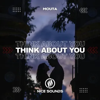 Think About You by Mouta