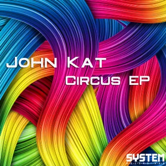 Circus by John Kat