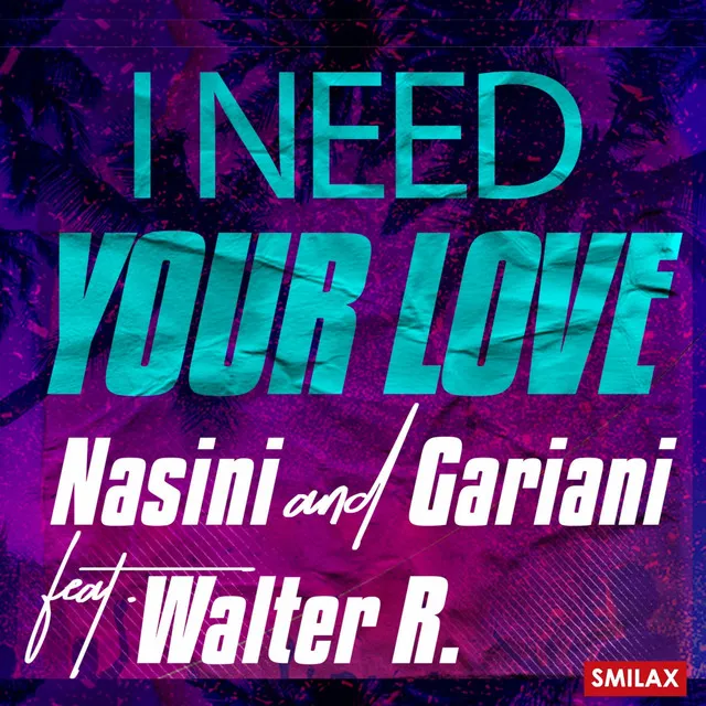 I need your love - Extended Mix