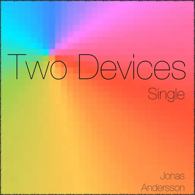 Two Devices