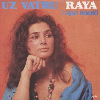 Uz Vatru by Raya