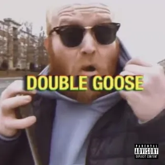 DOUBLE GOOSE by Chandler