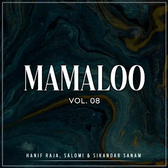 Mamaloo, Vol. 08 by Sikandar Sanam