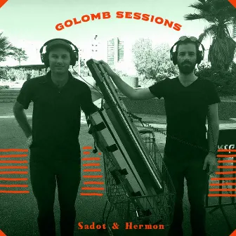 Golomb Sessions by Roei Hermon