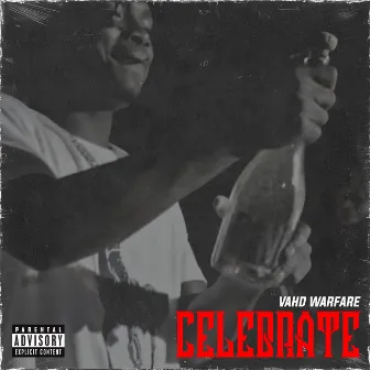 Celebrate by Vahd Warfare